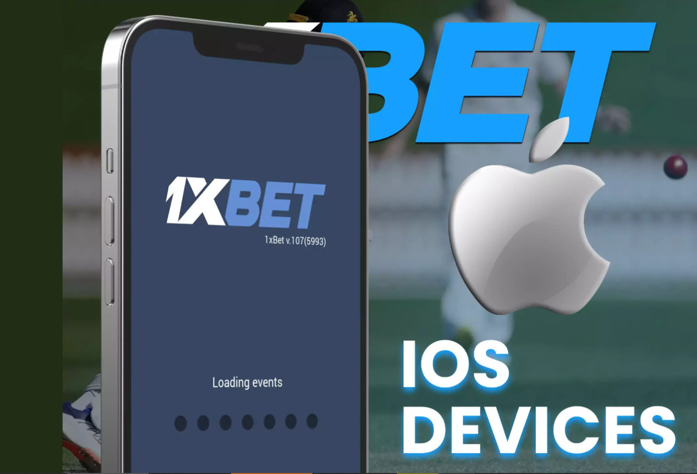 1xBet iOS pour votre iPhone